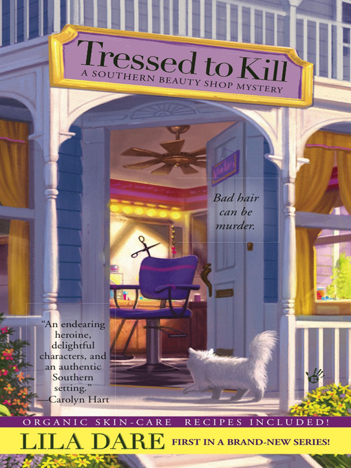 Title details for Tressed to Kill by Lila Dare - Available